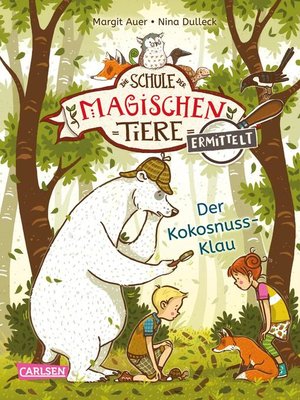 cover image of Die Schule der magischen Tiere ermittelt 3